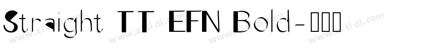 Straight TT EFN Bold字体转换
